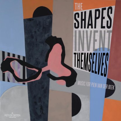 The shapes invent themselves, met muziek van Michael Eaton en Brad Whitely.